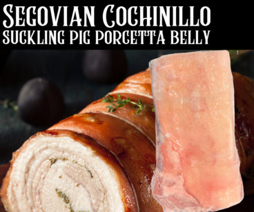 Cochinillo Suckling Pig Porcetta Belly