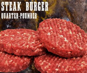 Steak Burgers ~ Quarter-pounders