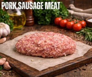 Pork Sausage Meat