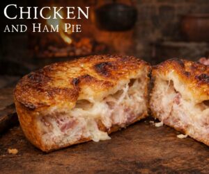 Chicken and Ham Pie